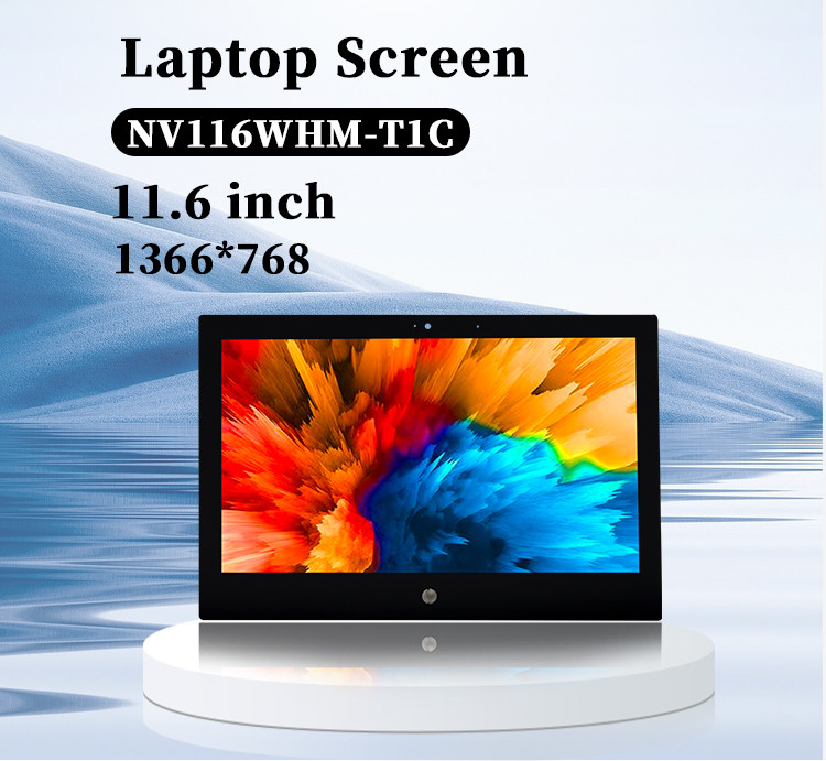 11.6 ইঞ্চি 1366x768 NV116WHM-T1C প্রতিস্থাপন ল্যাপটপ টাচ স্ক্রিন 60Hz রঙ আইপিএস টিএফটি এলসিডি ডিসপ্লে